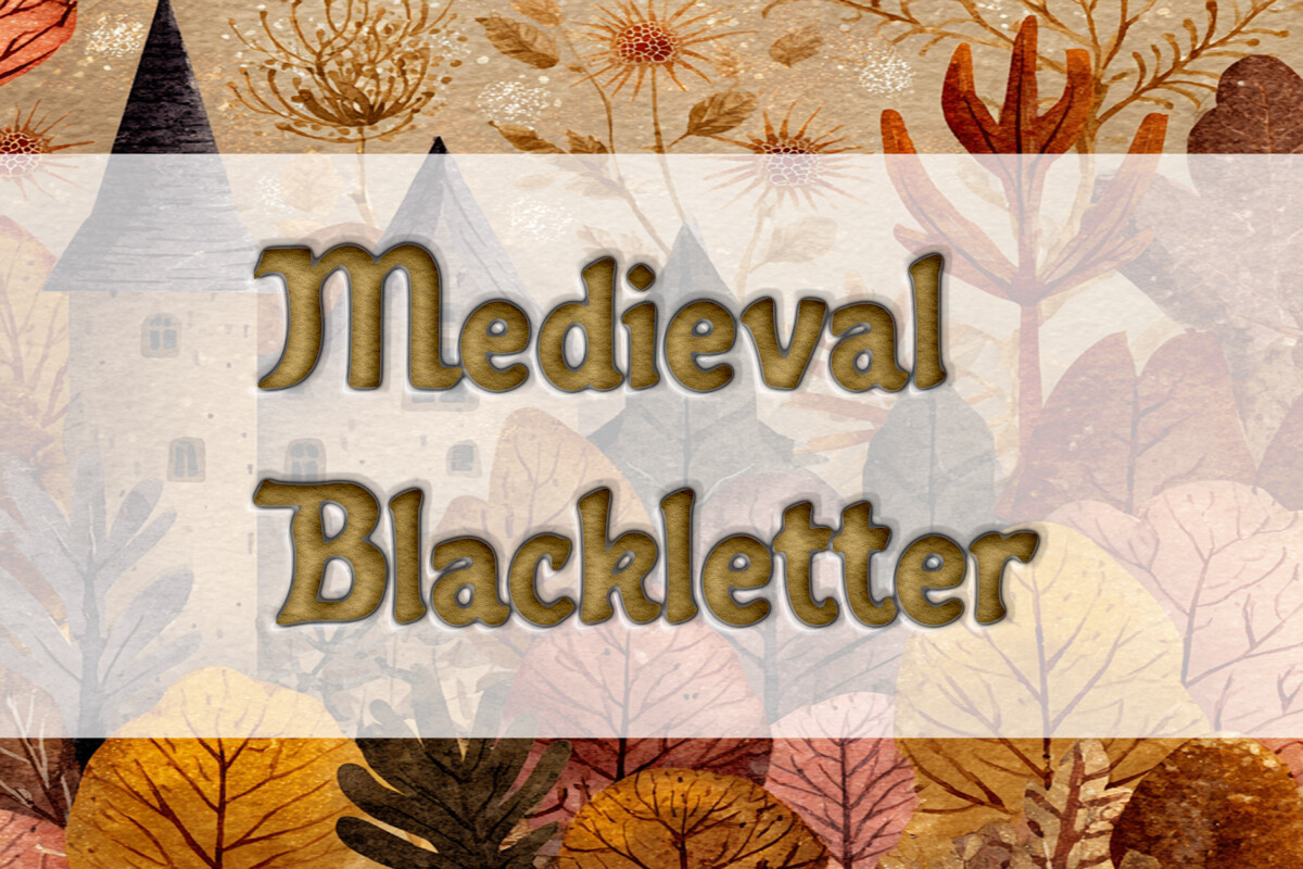 Medieval Blackletter font preview, authentic manuscript-style gothic