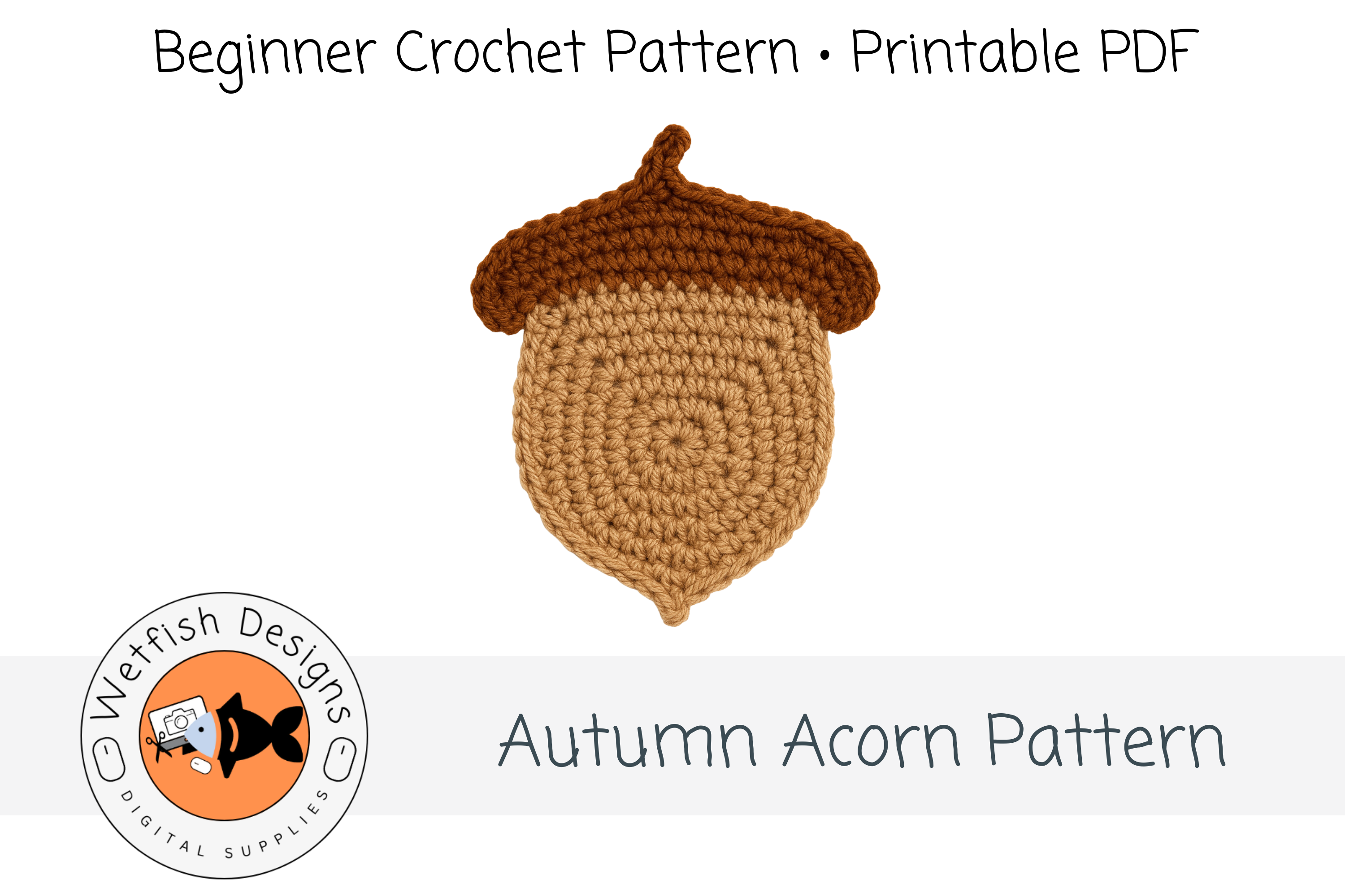 Easy Beginner Acorn Crochet Pattern