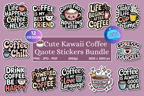 Printable Kawaii Coffee Quote Stickers