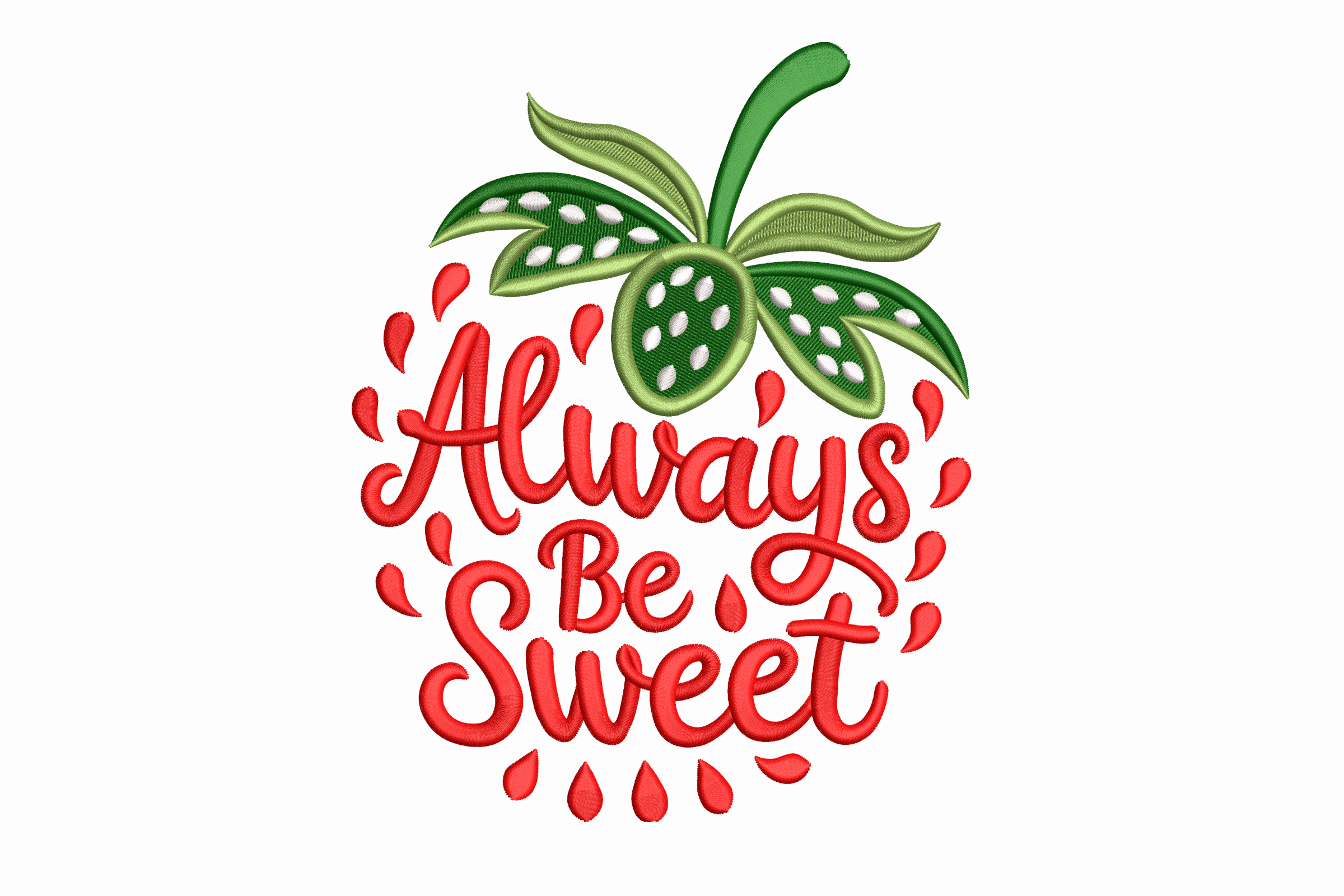 Always Be Sweet Strawberry