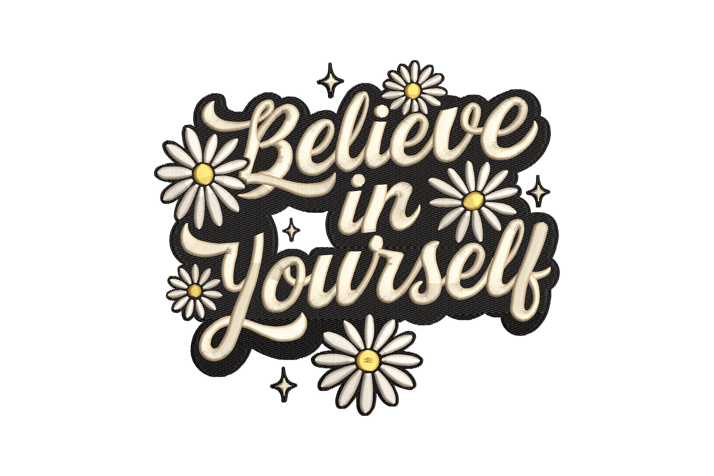 Believe in Yourself Daisy Quote