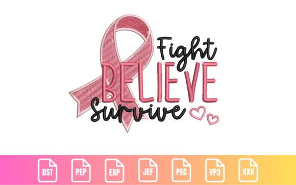 Fight Believe Survive