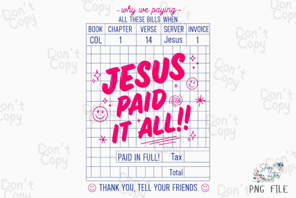 Jesus Paid It All PNG, Christian PNG Graphic T-shirt Designs By Sleepy Aster