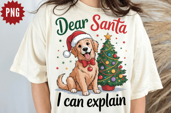 Dear Santa I Can Explain PNG Design Graphic T-shirt Designs By JR Design