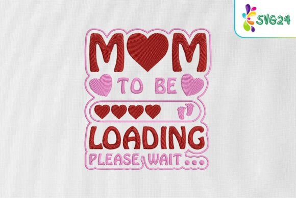 Mom to Be Loading Please Wait