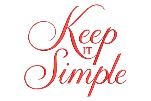 Keep It Simple