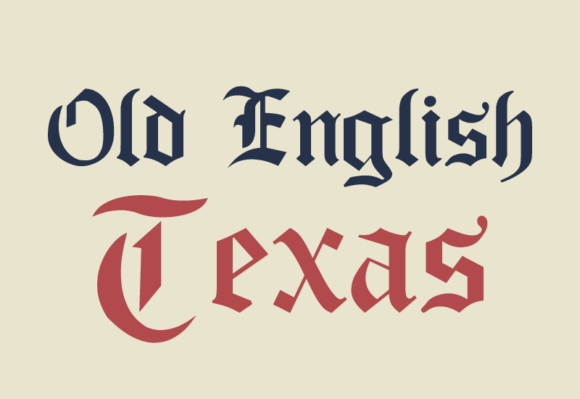 Preview specimen of Old English Texas blackletter font