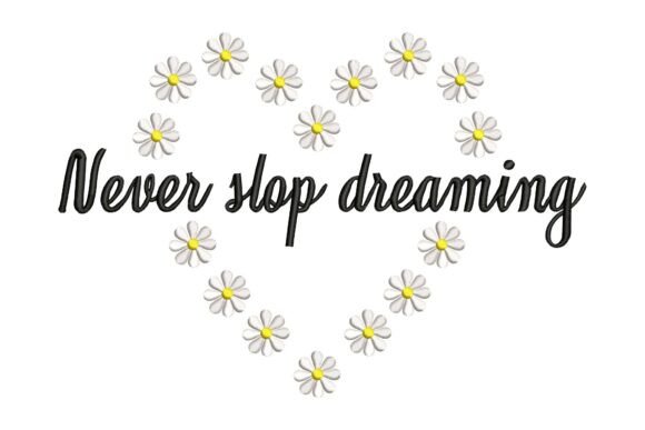 Never Stop Dreaming