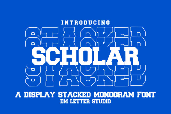 Scholar Stacked Monogram Fonts
