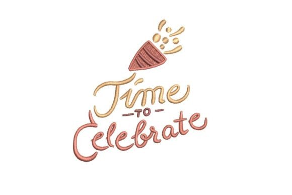 "Time to Celebrate" with Party Popper Embroidery Design
