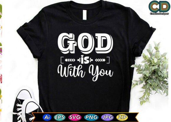 God Is With You Free Christian Tshirt Graphics