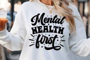 Mental Health First SVG Graphic by Styled Stock Mock · Creative Fabrica