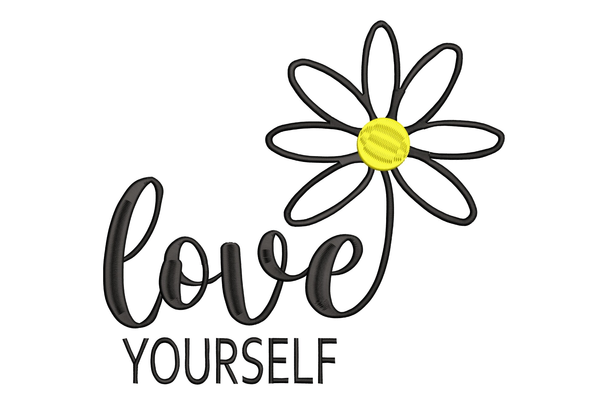 Love Yourself Daisy Flower