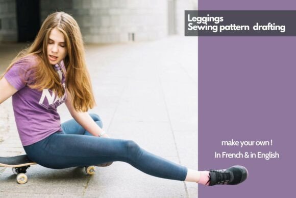 Leggings Sewing Pattern Drafting DIY