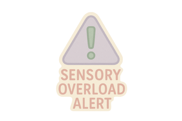 Sensory Overload Alert Sticker