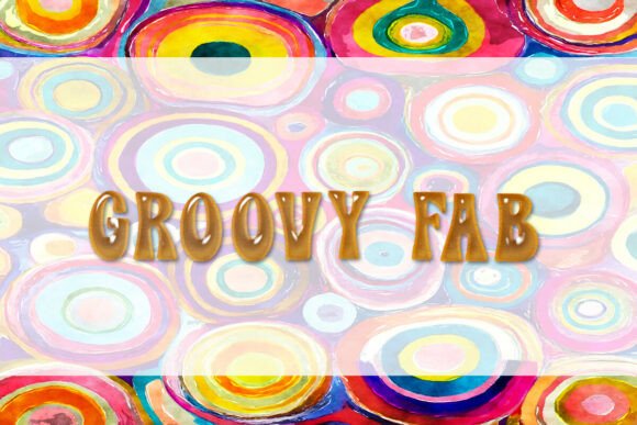 Groovy Fab Font - Preview 1