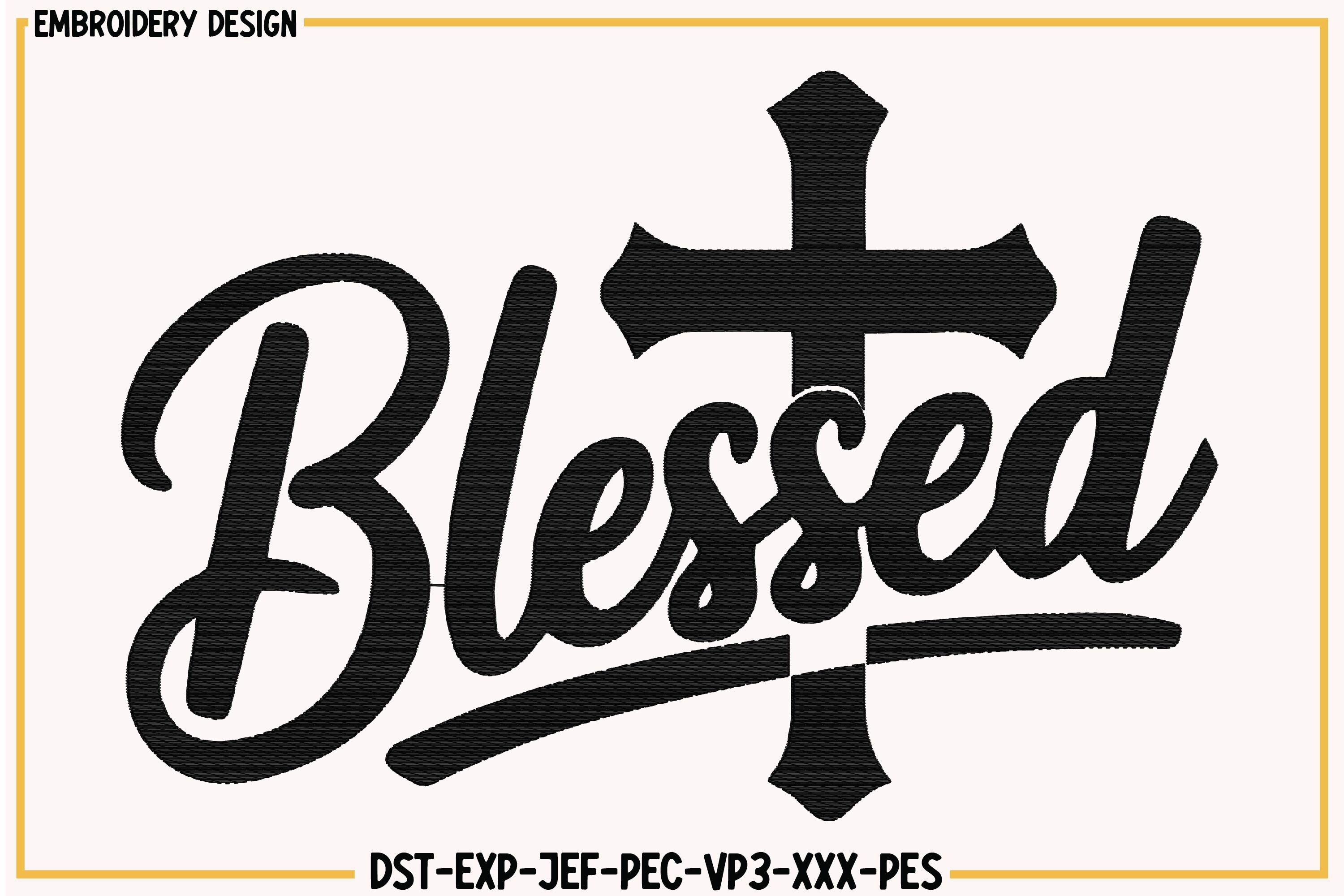 Blessed Christian Embroidery Design