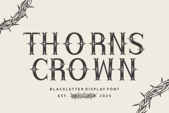 Preview specimen of Thorns Crown blackletter font