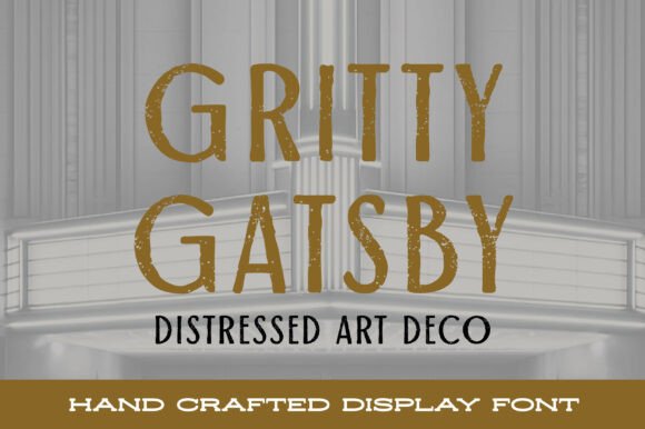 Gritty Gatsby font