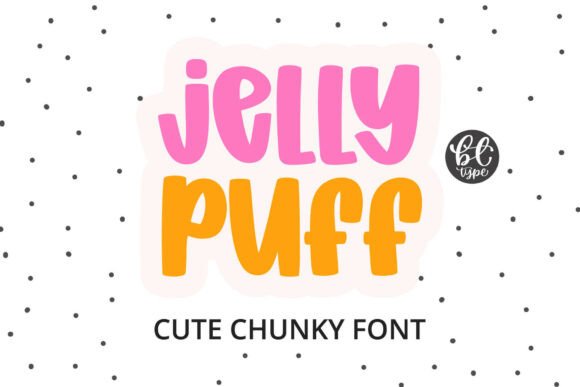 Jelly Puff Display Font By BitongType