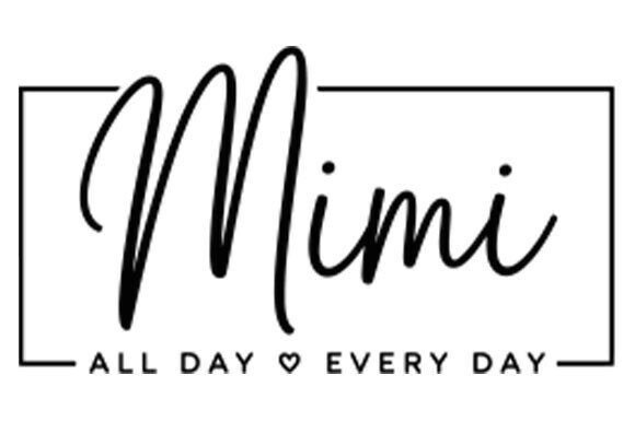 150 Mimi Life Svg Designs & Graphics