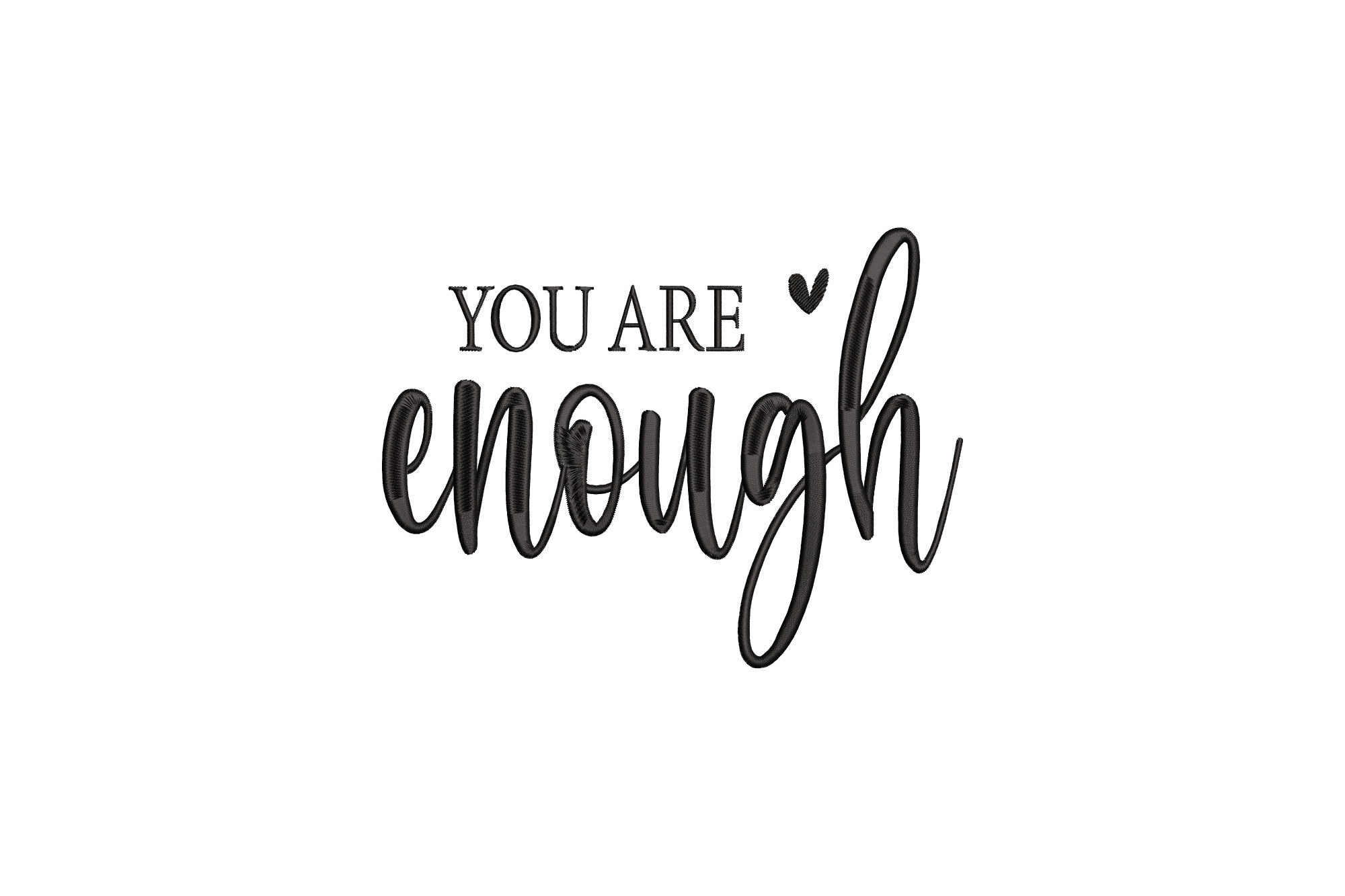 You Are Enough
