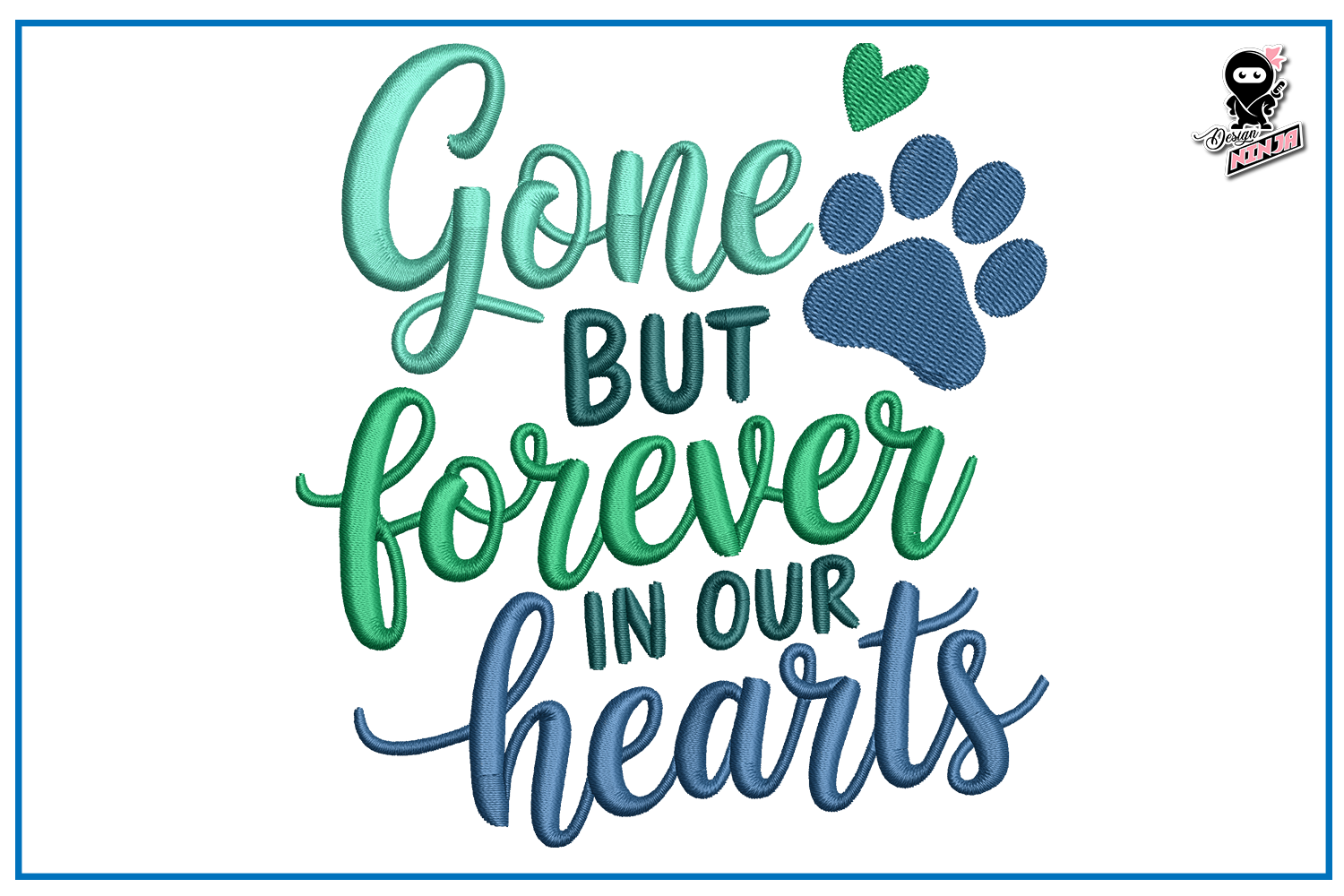 Gone but Forever in Our Hearts