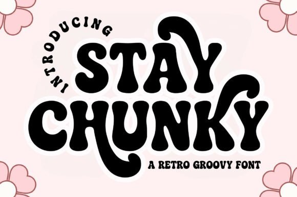 Stay Chunky