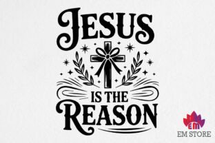 Jesus is the Reason SVG Graphic by EM STORE · Creative Fabrica