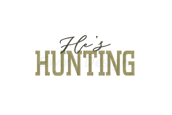 He's Hunting Embroidery Design