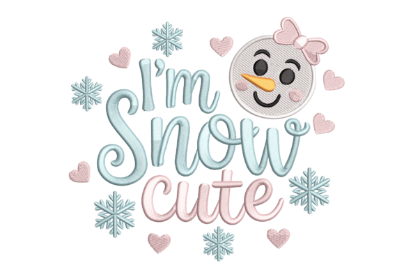 I'm Snow Cute – Pastel Winter Snowman