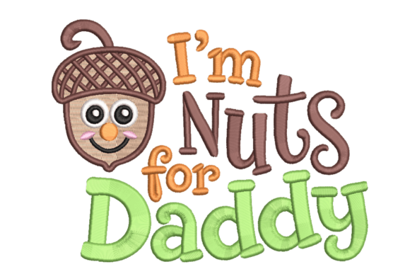 I'm Nuts for Daddy