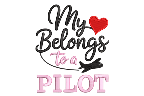 My Heart Belongs to a Pilot – Aviation