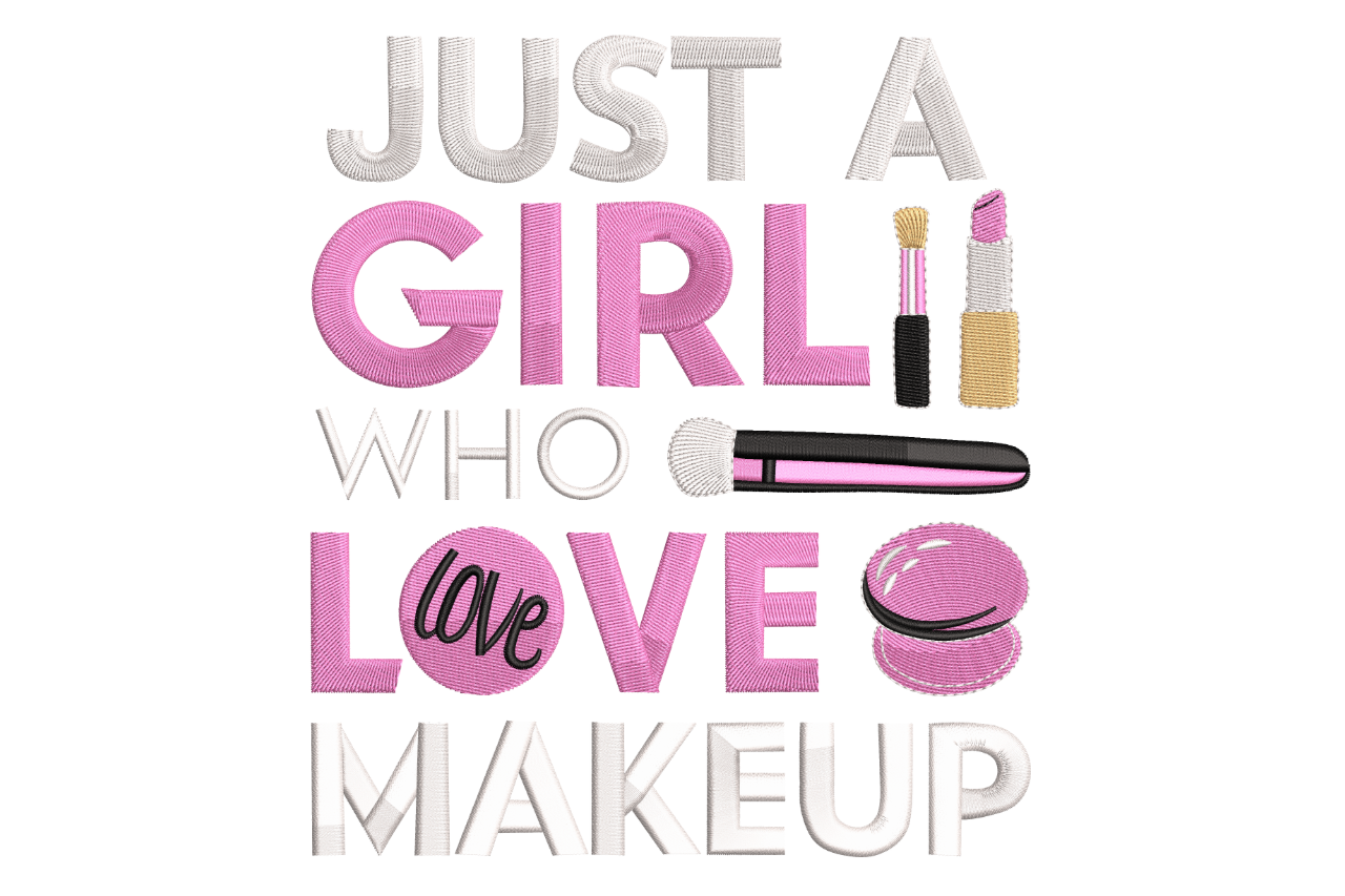 Just a Girl Who Loves Makeup
