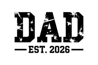 Distressed Dad Est 2026 Design