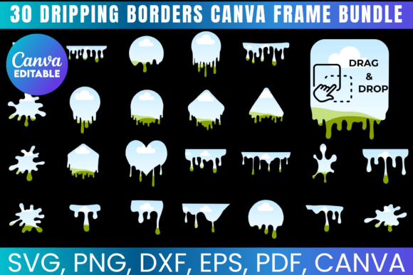 Dripping Borders Canva Frame Bundle with paint and slime effects