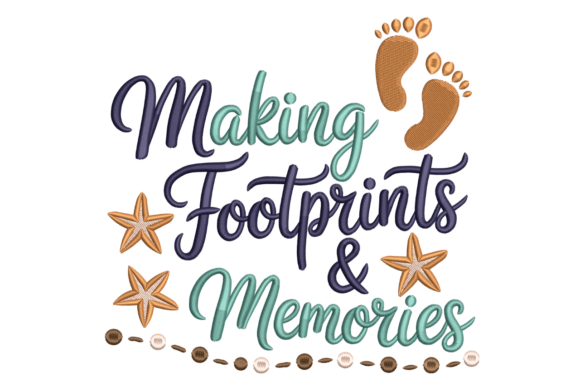 Making Footprints & Memories
