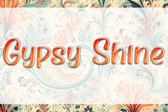 Gypsy Shine Font - Preview 1