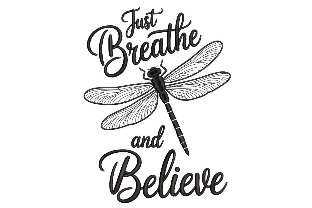 Just Breathe & Believe – Dragonfly