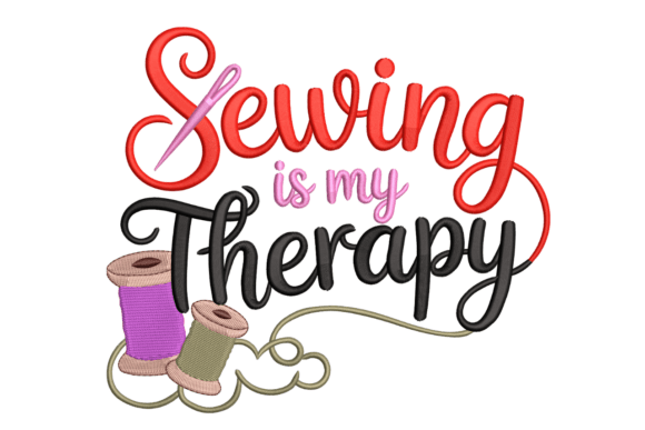 Sewing is My Therapy – Creative Quote