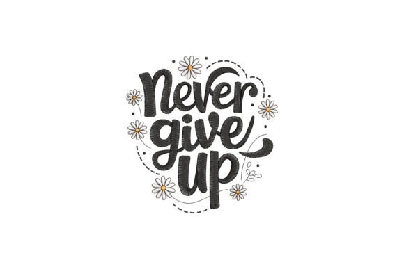 Never Give Up