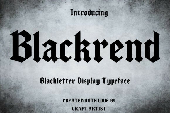 Preview specimen of Blackrend blackletter font