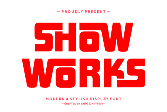 Show Works Display Font By Anto (7NTypes)