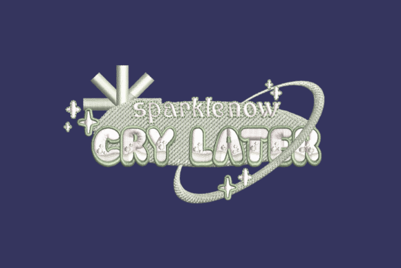 Sparkle Now Cry Later