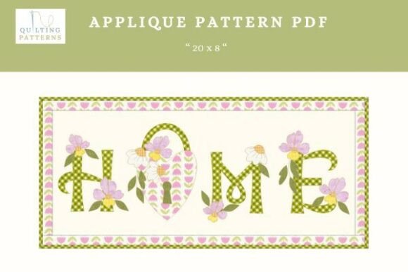 “HOME Appliqué Quilt Pattern PDF"