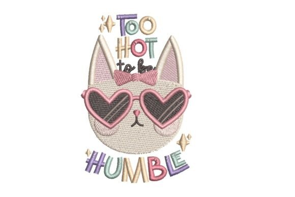Too Hot to Be Humble