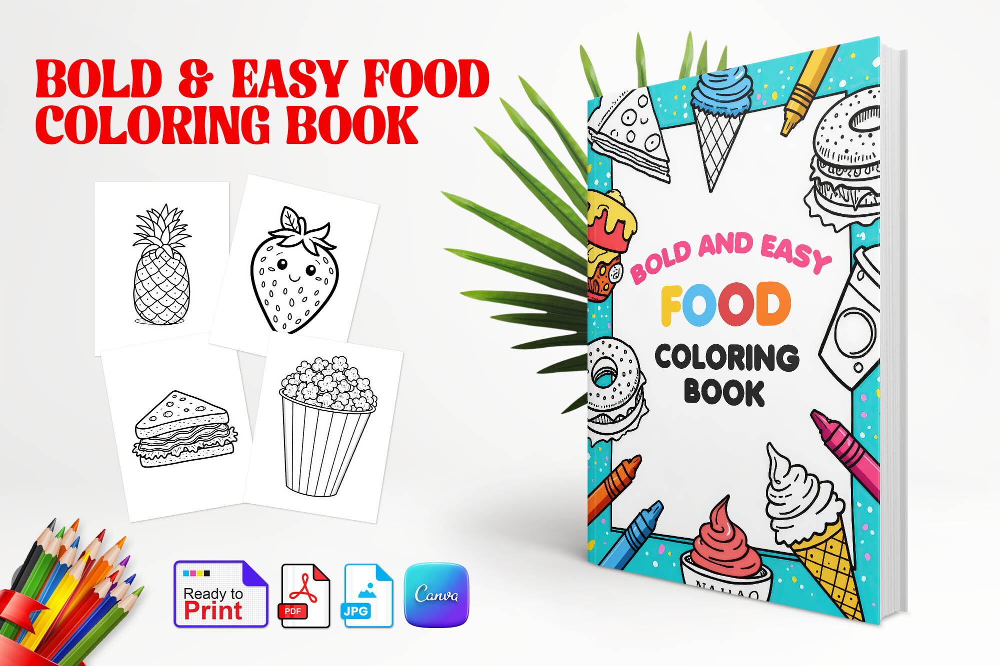 100 Bold and Easy Food Coloring Pages