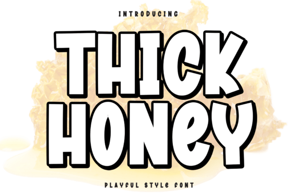 Thick Honey