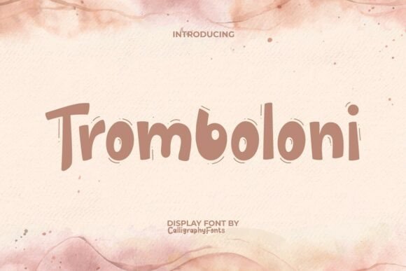 Tromboloni Fonts