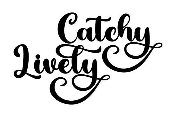 Catchy Lively